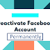 How to Deactivate the Facebook Account Permanently | Update