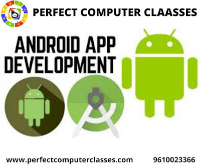 Android app development | Perfect computer classes