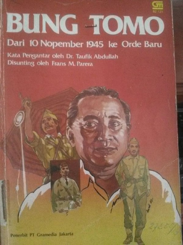 Resensi Buku Bung Tomo Dari 10 Nopember 1945 Ke Orde Baru Perpus Almira