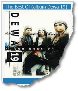 download lagu india: Dewa 19 The Best Of Dewa 19 (1999) Full Album