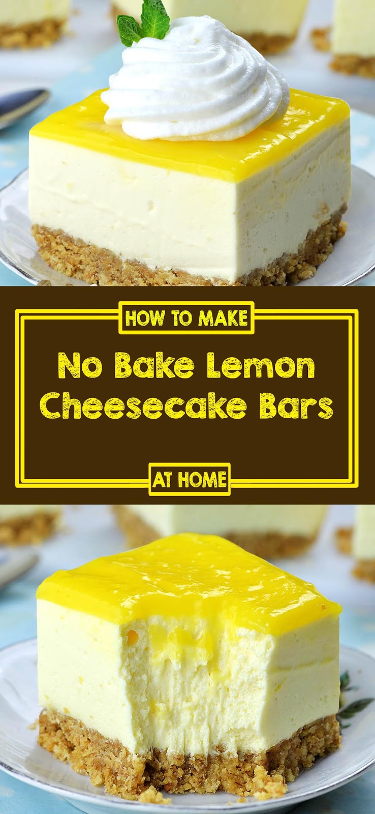 No Bake Lemon Cheesecake Bars - HEALTH and WELLNESS