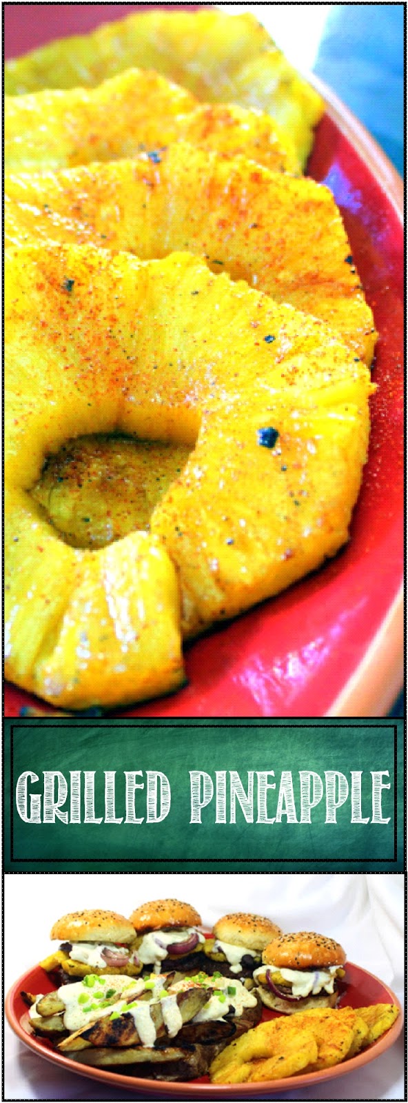 52 Ways to Cook Grilling Time Grilled Pineapple