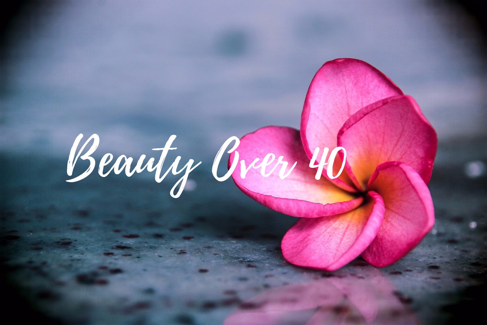 beauty over 40, beauty tips and tricks 40 years and above