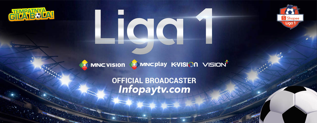 MNC Vision Cara Berlangganan Liga 1 dan Euro 2020 Mei