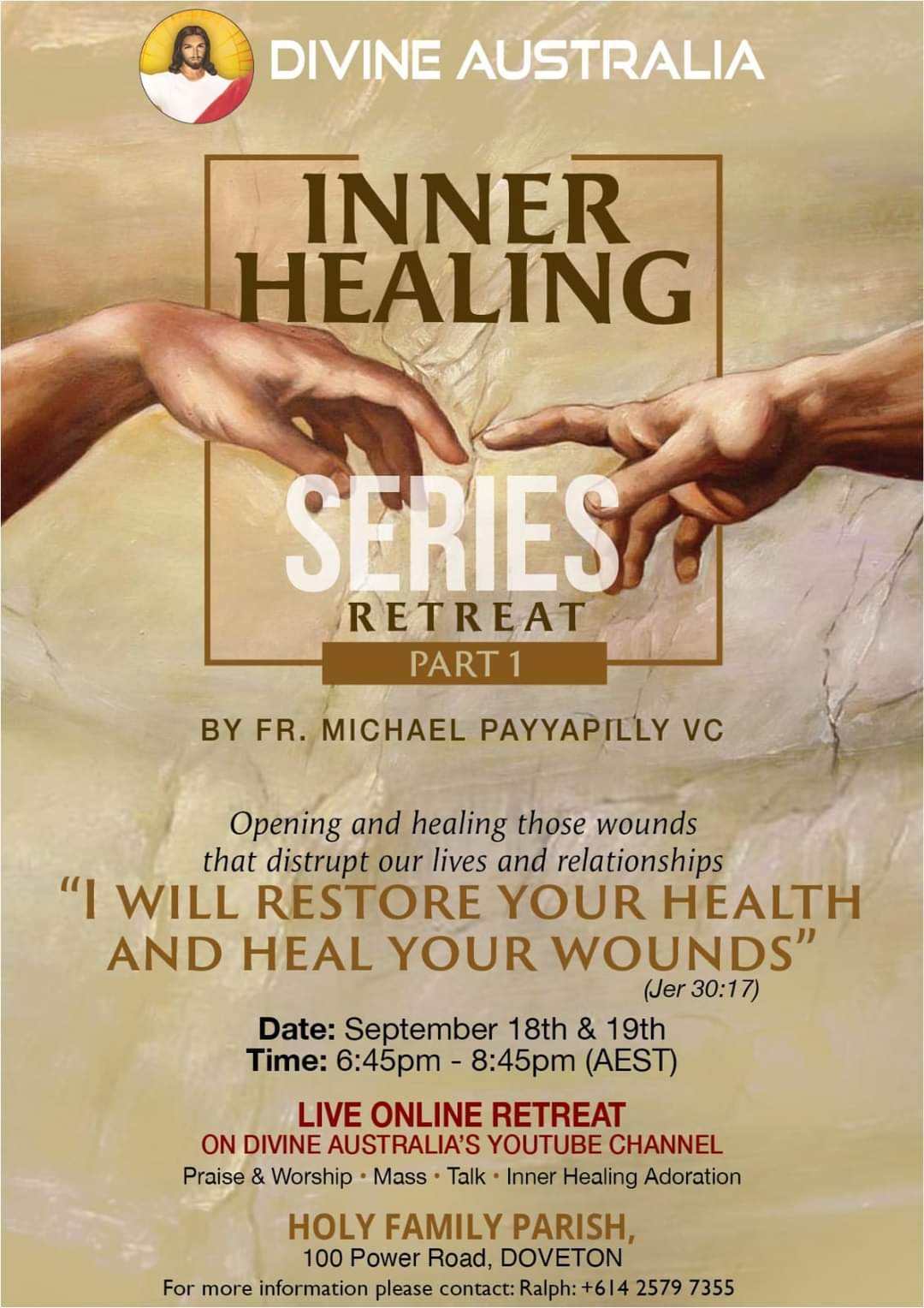 Friends of Divine INNER HEALING SERIES Retreat PART 1 2Day Retreat
