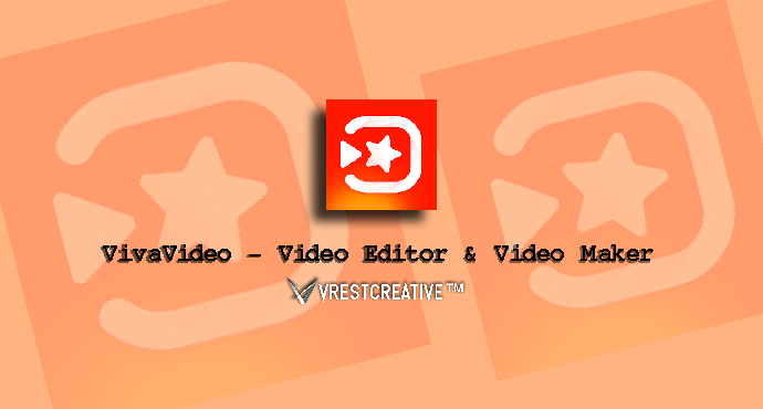 VivaVideo Video Editor & Photo Movie on Android / iPhone VivaVideo Video Editor & Photo Movie on Android / iPhone