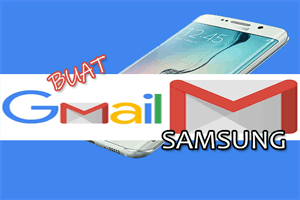 Mendaftar Gmail - Buat Akun Google Baru Lewat Hp Samsung Android