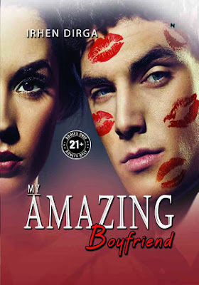 My Amazing Boyfriend by Irhen Dirga Pdf My Amazing Boyfriend by Irhen Dirga Pdf