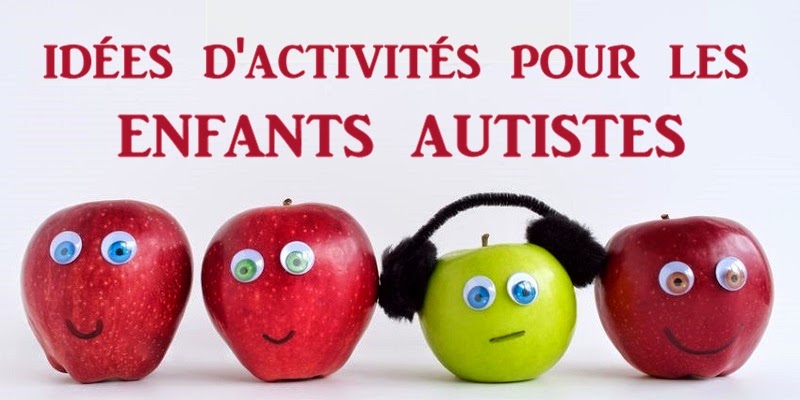 Enfant autiste: Activités pour enfants autistes