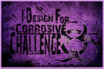 Corrosive Challenge