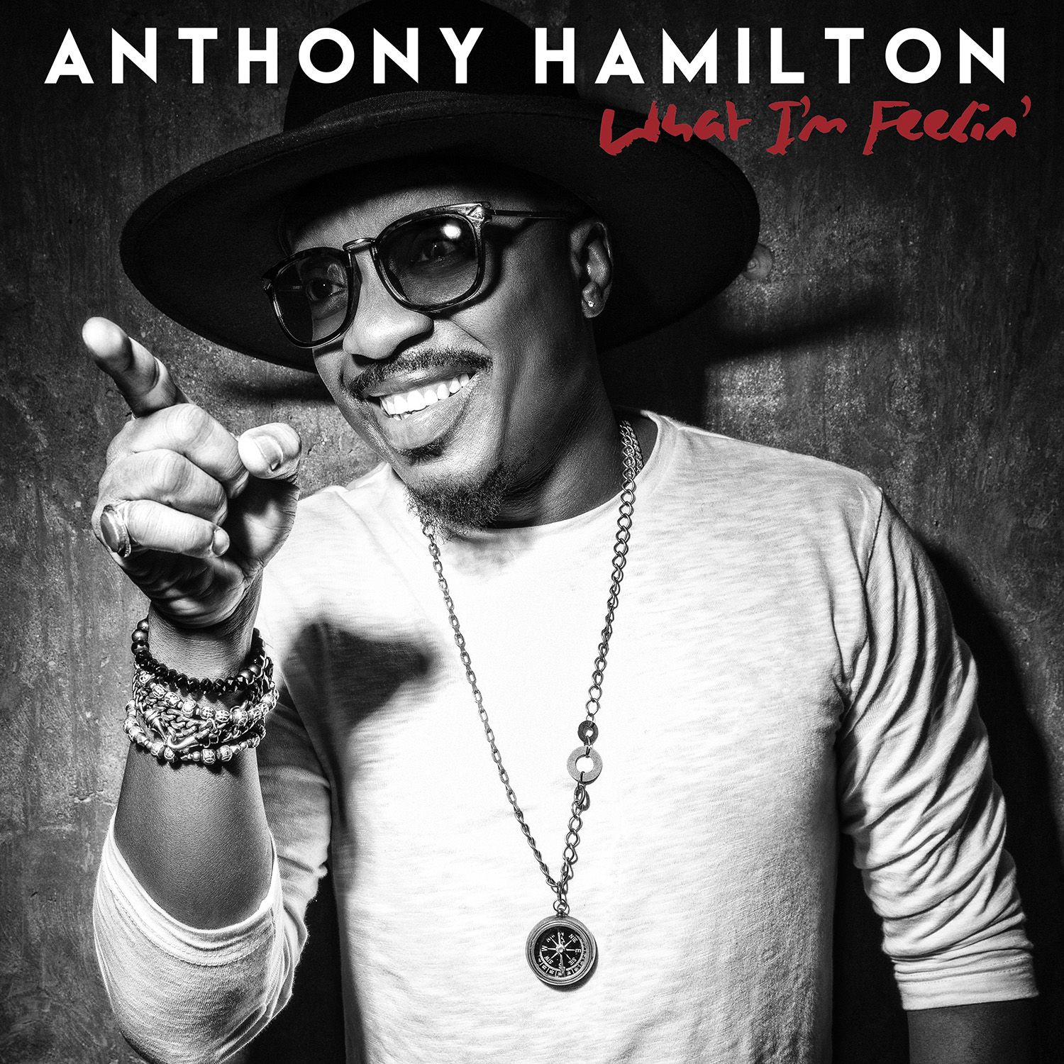 New Album Releases WHAT I'M FEELIN' (Anthony Hamilton) The