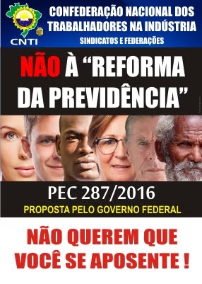 NÃO A REFORMA DA PREVDÊNCIA