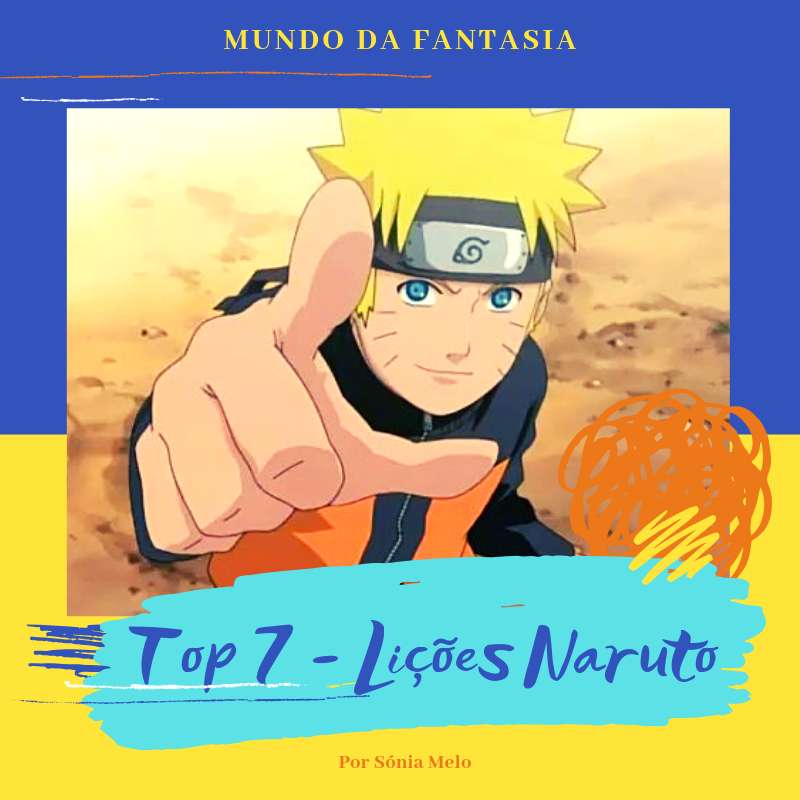Review: Uzumaki Naruto - 7 lições que aprendemos com Naruto