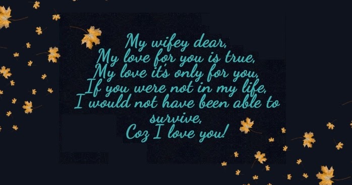 I Love My Wife Quotes for Facebook Status | Words of Wisdom - Wikitanica