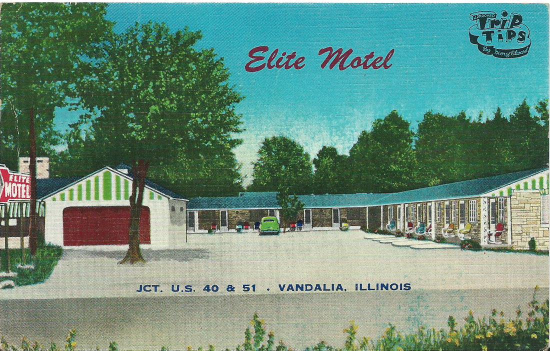 ON THE ROAD AGAIN Elite Motel Vandalia, Illinois