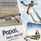 CD Coletânea Para o Dia dos Pais - Papai, Meu Herói!