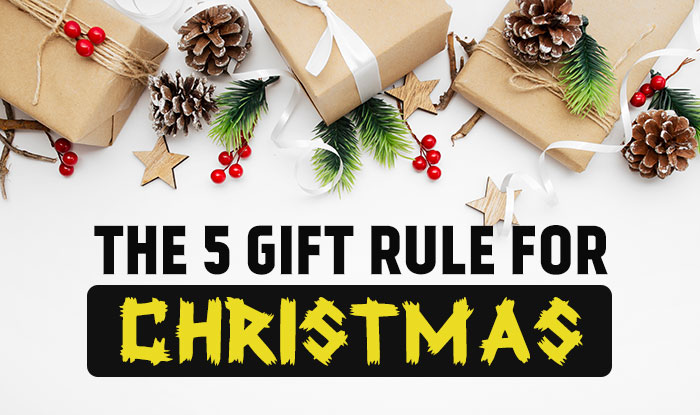 THE 5 GIFT RULE FOR CHRISTMAS - NeoStopZone