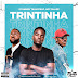 DOWNLOAD MP3 : Stunner Team feat. Hot Blaze - Trintinha [2020]