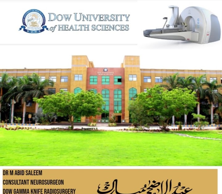 Gamma Knife Radiosurgery Center. Dow University of Health Sciences.Ojha