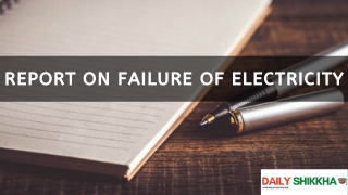 Report on Failure of Electricity