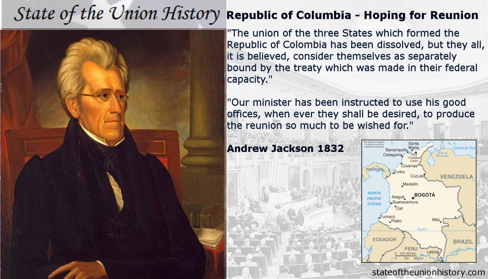 1832 Andrew Jackson - Republic of Columbia - Hoping for Reunion | State of  the Union History