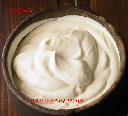 Mayonnaise Recipe Cheffarid