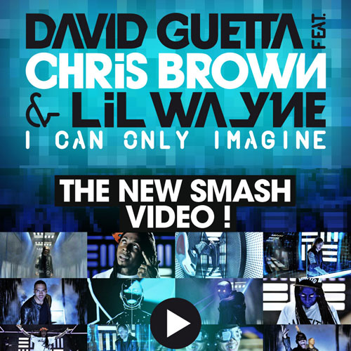 David Guetta ft. Chris Brown, Lil Wayne I Can Only Imagine Music