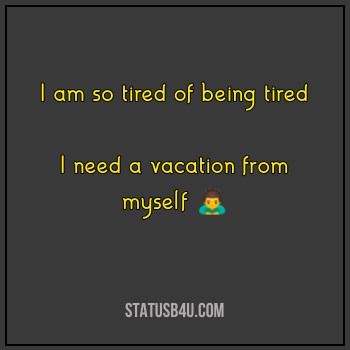 Mentally Tired Status