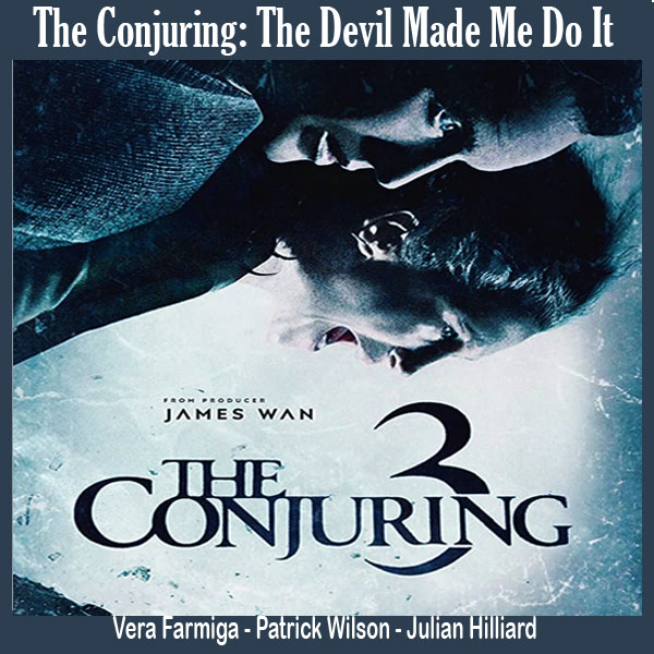 The Conjuring 3, Film The Conjuring: The Devil Made Me Do It, Triler The Conjuring, Sinopsis The Conjuring, Review The Conjuring, Download Poster The Conjuring