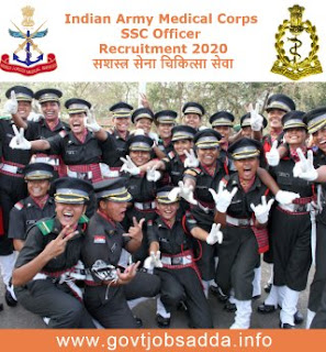 Indian Army Medical Corps Recruitment 2020,Indian Army Medical Officer Recruitment 2020,Indian Army Medical Corps SSC Officer Recruitment 2020,Medical Services SSC Officer