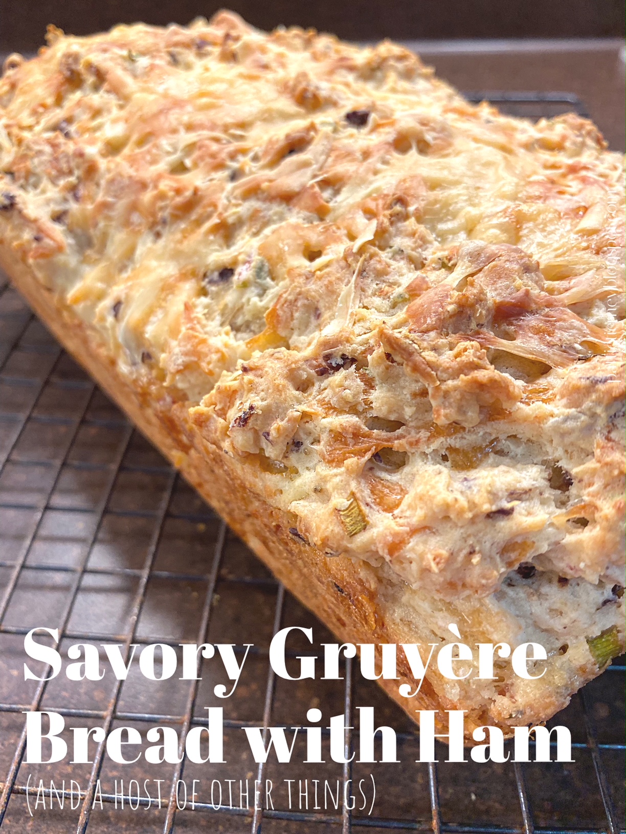 OllaPodrida Savory Gruyère Bread with Ham (and a host of other things)