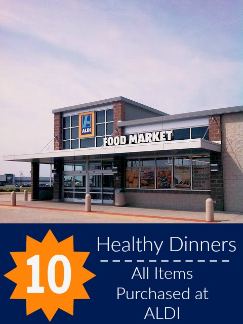 10 Healthy Dinners All Items Purchased at ALDI (sweetandsavoryfood.com)
