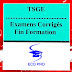 Examens corrigés Fin Formation TSGE (2011 á 2018)