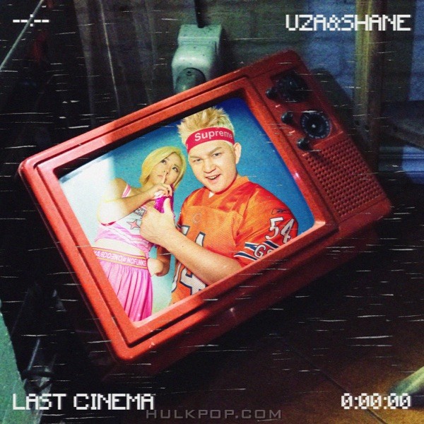 UZA&SHANE – Last Cinema – EP