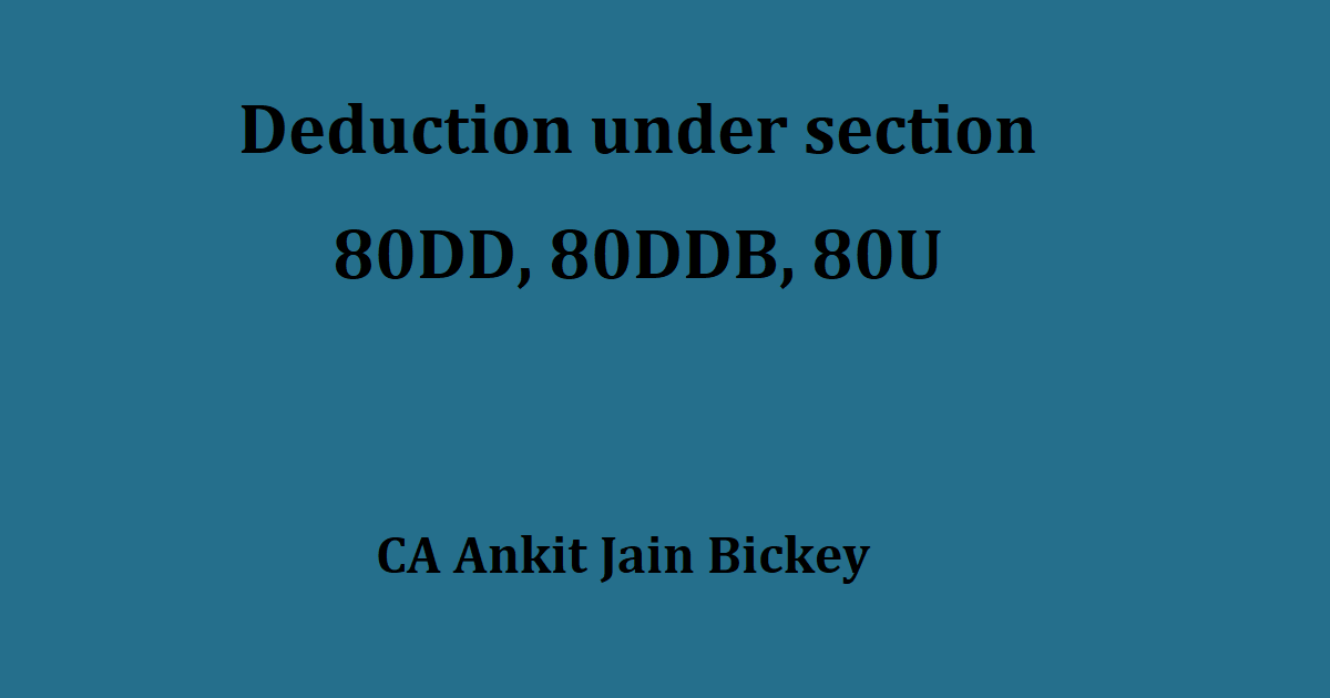 deduction-under-section-80dd-80ddb-and-80u