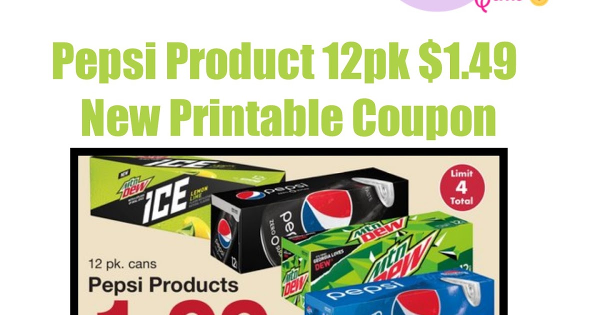 New Pepsi Products 12pk Printable Coupons & Deal