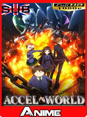 Accel World (2012) subtitulada HD [1080P] [GoogleDrive] RijoHD