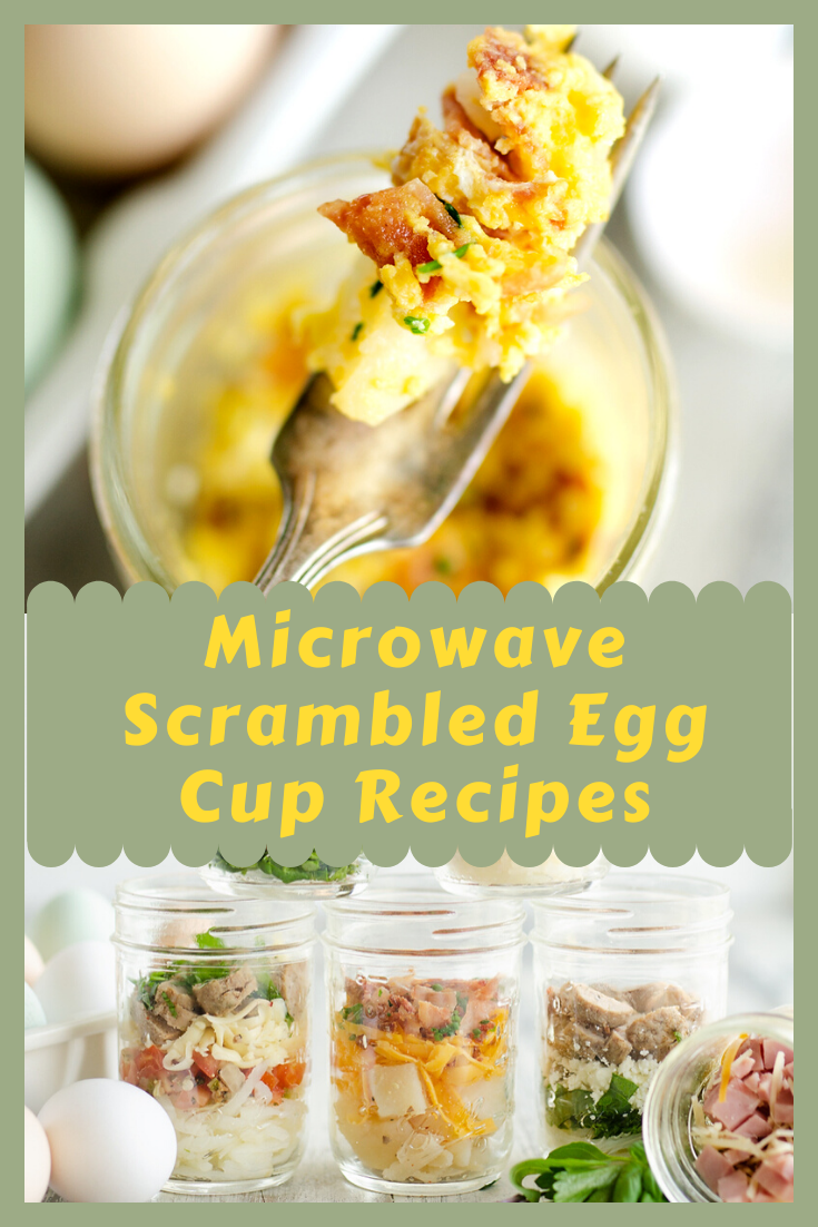 Easy Microwave Scrambled Egg Cup Recipes