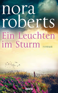 Nora Roberts - Ein Leuchten im Sturm