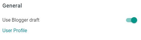 What is Blogger Draft