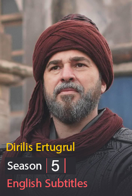 Dirilis Ertugrul - Resurrection Season 5 With English Subtitles