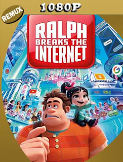 Wifi Ralph (2018) HD [1080p REMUX] Latino [GoogleDrive] SXGO