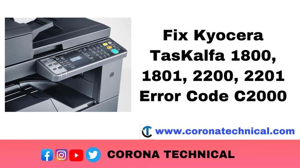How to Solve Kyocera TaskAlfa 1800 error code c2000 CORONA TECHNICAL
