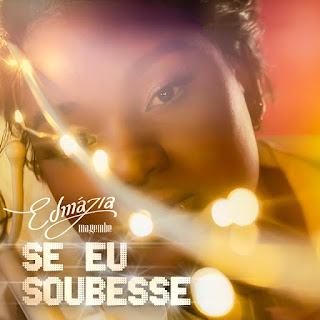 Edmázia Mayembe - Se Eu Soubesse (R&B) [Download]