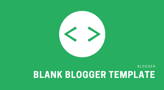 blank-blogger-template-and-widget-codes
