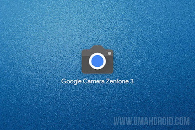 Download Gcam Pixel 4 Terbaru untuk Asus Zenfone 3 ZE520KL Gcam yakni kependekan dari Google Camera Download Gcam Pixel 4 Terbaru untuk Asus Zenfone 3 ZE520KL
