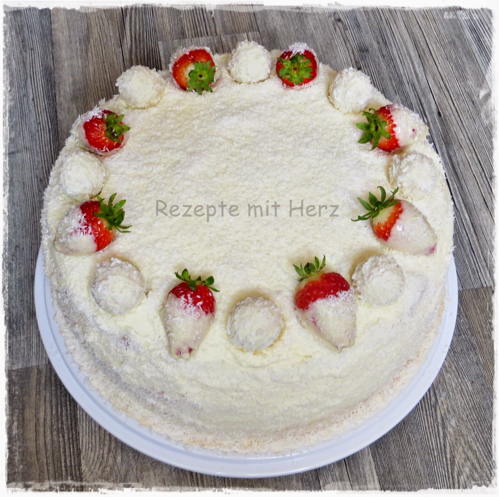 Rezepte mit Herz ♥: Erdbeer-Raffaello-Torte