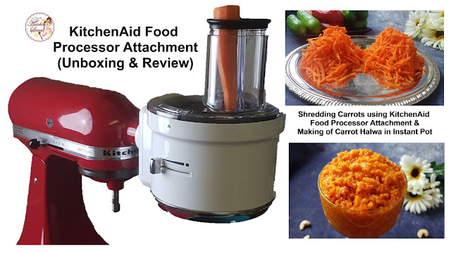 Unboxing and Review of the KitchenAid Food Processor Attachments - Aaichi  Savali