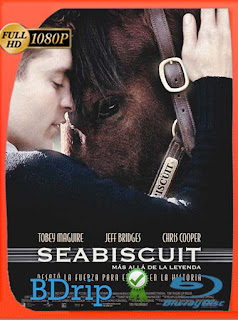 Seabiscuit: más allá de la leyenda (2003) BDRIP 1080p Latino [GoogleDrive] SXGO