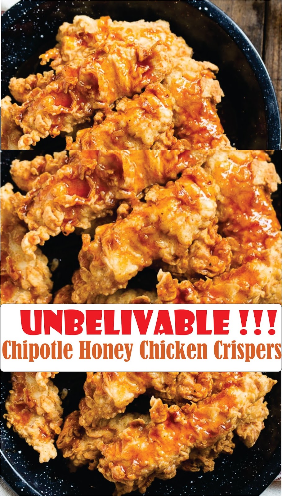 Chipotle Honey Chicken Crispers Recipe Spesial Food